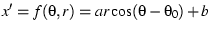 $x' = f(\theta, r) = ar \cos (\theta-\theta_0) + b$